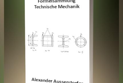 Formelsammlung Technische Mechanik